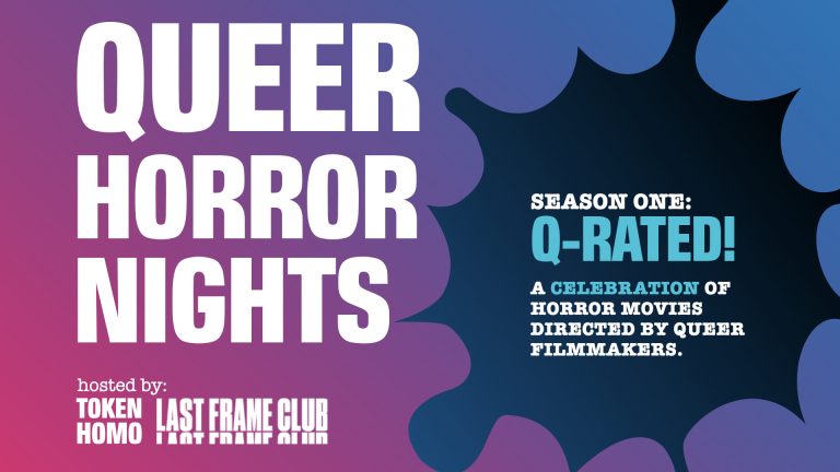 ANNOUNCEMENT: Our first QUEER HORROR NIGHTS season is all Q-RATED!