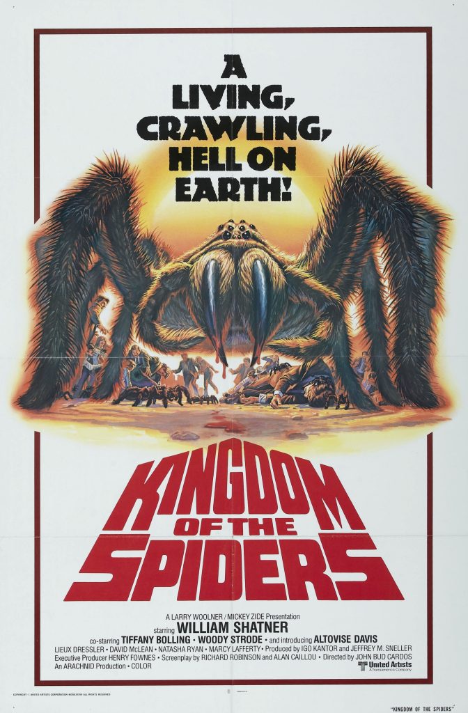 This is the film poster for KINGDOM OF THE SPIDERS (1977).