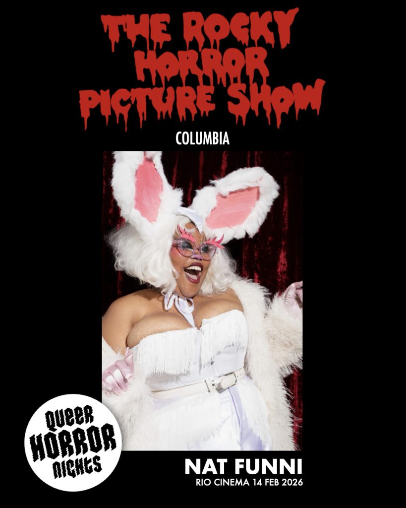 This is a graphic with a photograph of Nat Funni who will be playing the role of Columbia in our Queer Horror Nights 'Shadow Cabaret' screening of THE ROCKY HORROR PICTURE SHOW at the Rio Cinema (14 Feb 2026).