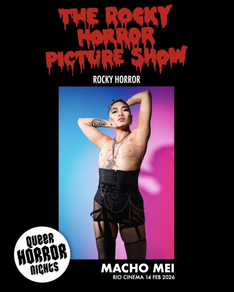 This is a graphic with a photograph of Macho Mei who will be playing the role of Rocky Horror in our Queer Horror Nights 'Shadow Cabaret' screening of THE ROCKY HORROR PICTURE SHOW at the Rio Cinema (14 Feb 2026).